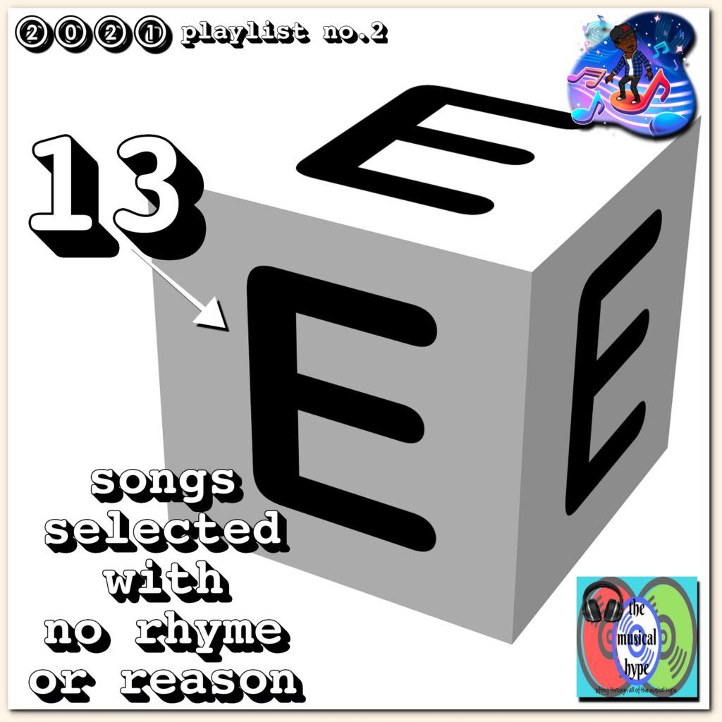 13 E Songs Selected with No Rhyme or Reason [📷: Brent Faulkner, The Musical Hype, Pixabay]